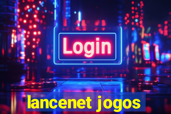 lancenet jogos